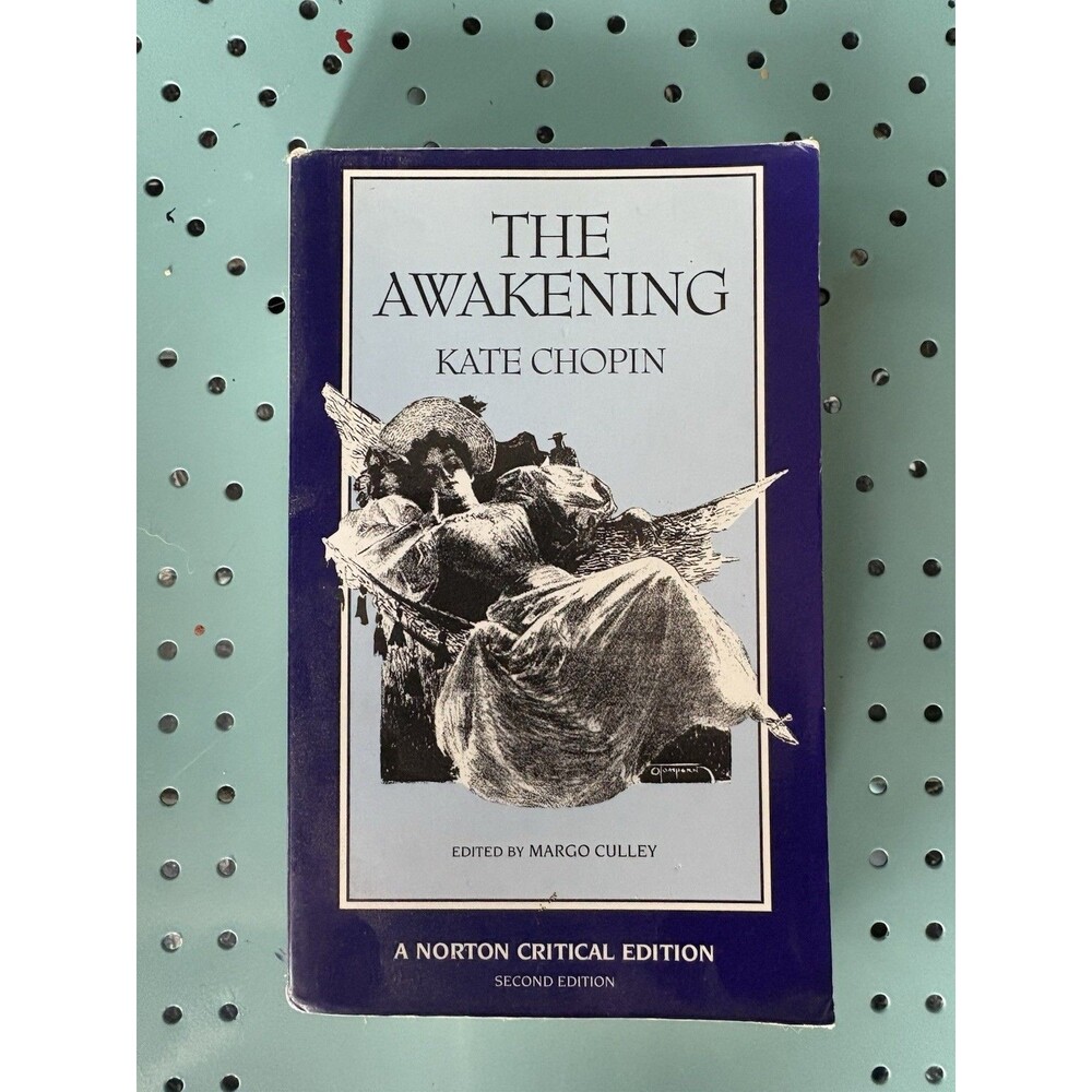 The Awakening Kate Chopin Norton Critical Edition 2nd Paperback Classic Novel